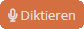 Diktieren
